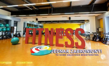 Działalność fitness, saun i łaźni parowych, salonów masażu itp. również zabroniona!