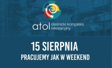 Godziny otwarcia 15 sierpnia 